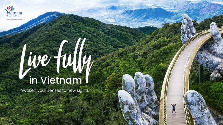 Tổng cục Du lịch đã triển khai chiến dịch truyền thông “Live fully in Vietnam“. Ảnh: Tổng cục Du lịch
